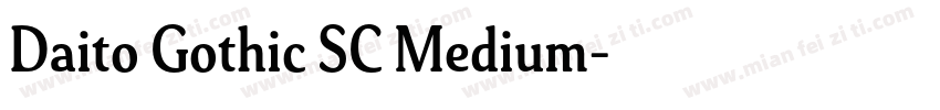 Daito Gothic SC Medium字体转换